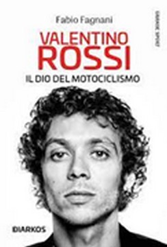 Valentino Rossi il dio del motociclismo