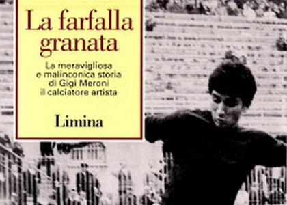 Libri di sport: Nando dalla Chiesa racconta la storia di Meroni