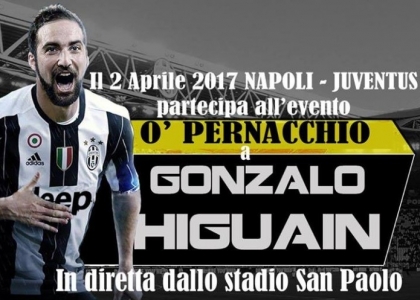 Napoli-Juventus: Higuain atteso da un'enorme pernacchia