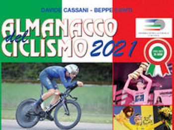 Davide Cassani - Beppe Conti - Almanacco ciclismo 2021