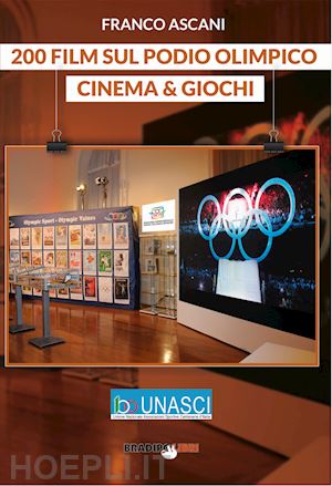 200 film sul podio olimpico – Cinema e Giochi – di Franco Ascani: la recensione