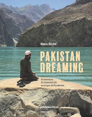 Pakistan dreaming di Marco Rizzini: la recensione