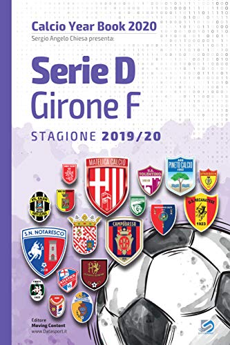 Year Book DataSport: tutto il calcio in cifre - Serie D girone F 2019-2020